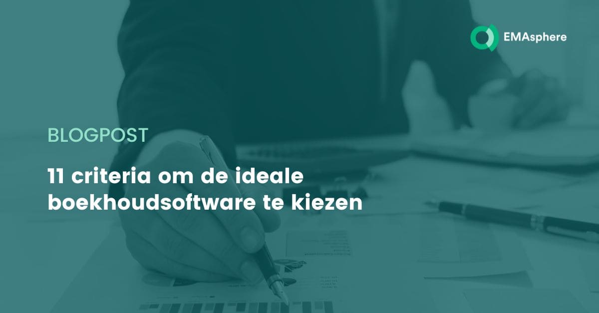 11 criteria om de ideale boekhoudsoftware te kiezen