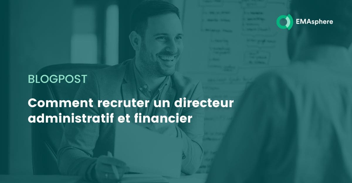 Comment recruter un directeur administratif et financier