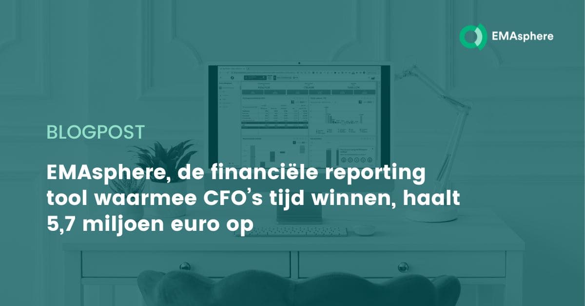 EMAsphere, de financiële reporting tool waarmee CFO’s tijd winnen, haalt 5,7 miljoen euro op