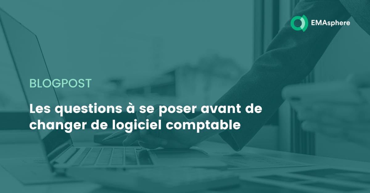 Comment changer de logiciel comptable ?