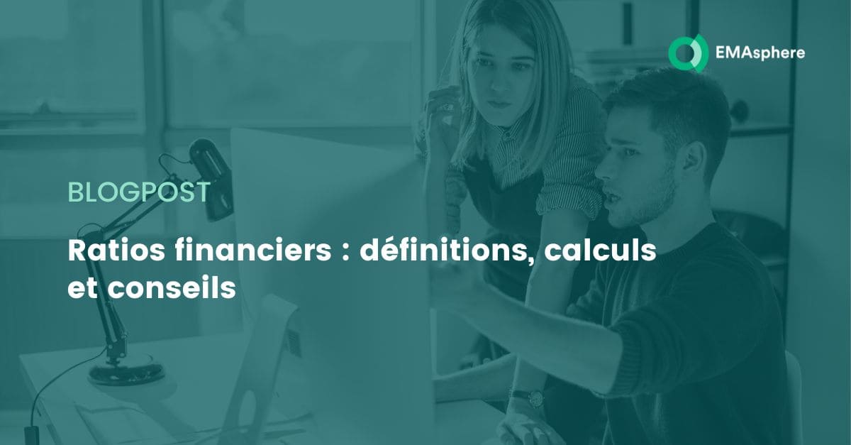 Ratios financiers : définitions, calculs et conseils