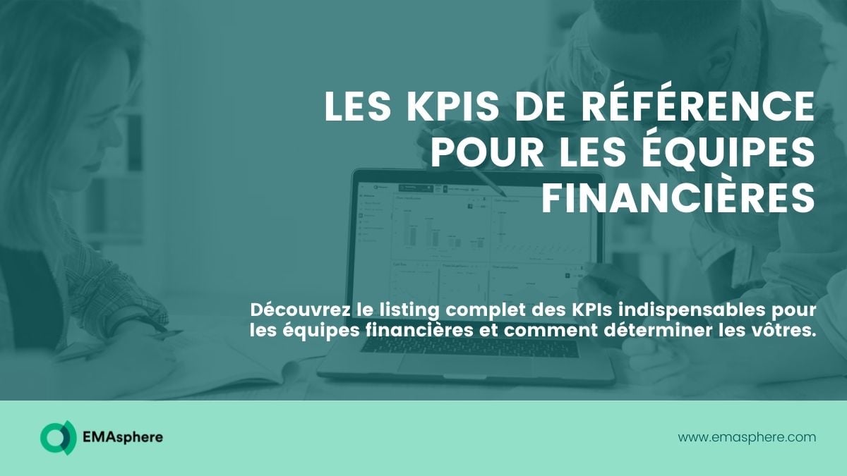 Les KPIs de référence pour les équipes financières