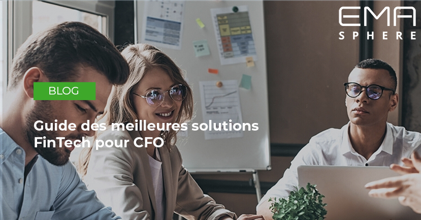 Trois CFOs se recommandent des solutions FinTech utiles à leurs entreprises