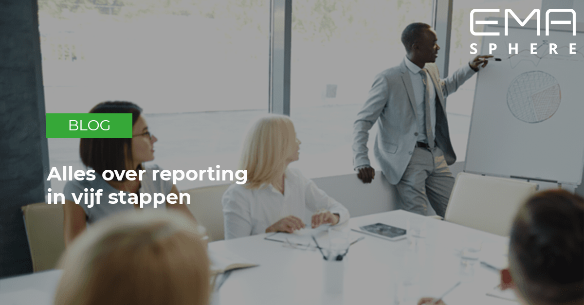 Blogpost: alles over reporting in vijf stappen