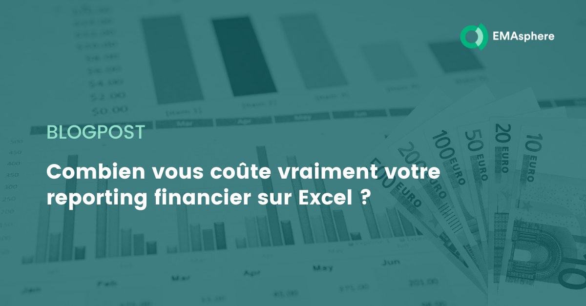 Combien vous coûte vraiment votre reporting financier sur Excel ? 