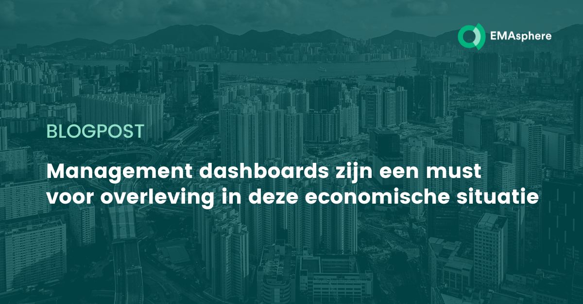 Management dashboards zijn een must voor overleving in deze economische situatie