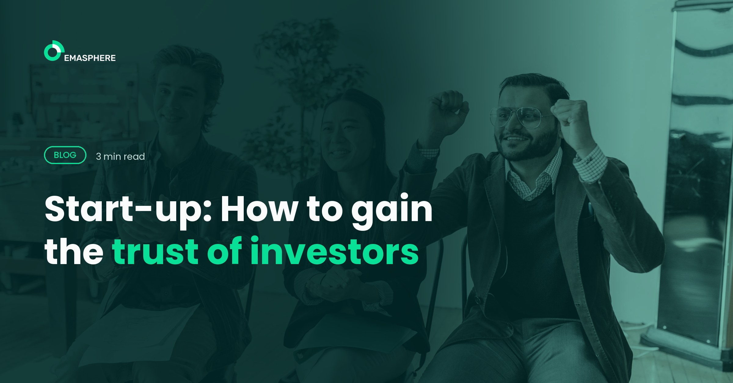 Start-up: How to gain the trust of investors