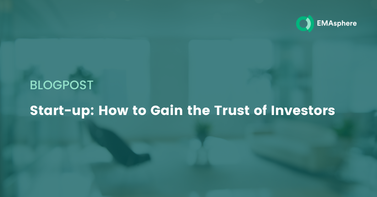 Start-up: Hoe het vertrouwen van investeerders winnen